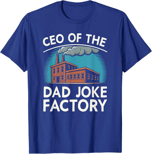 Funny Joke Fathers Retro CEO of The Dad Joke Factory T-Shirt - T-Shirt | Royal