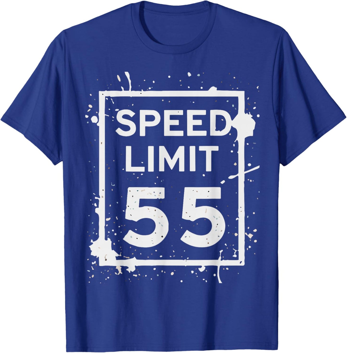 Vintage Speed Limit 55 Shirt, Funny 55th Birthday Road Sign T-Shirt - T-Shirt | Royal