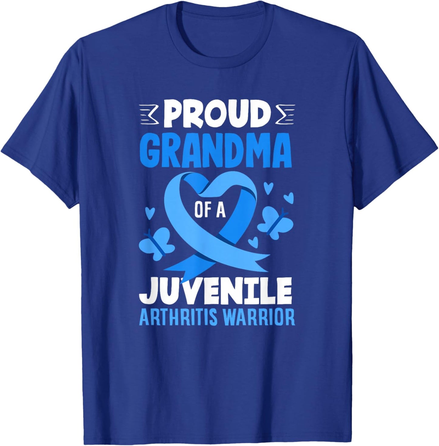 Proud Grandma of A Juvenile Arthritis Warrior T-Shirt - T-Shirt | Royal