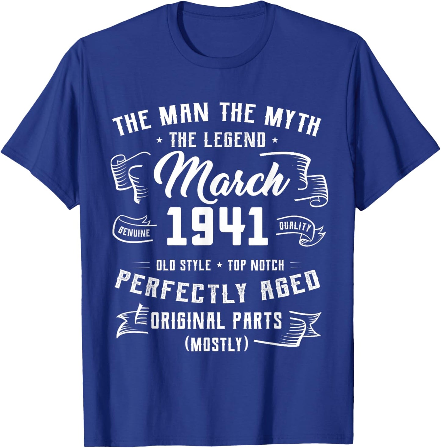 85th Birthday Gift Man Myth Legend March 1941 85 Yrs Old T-Shirt - T-Shirt | Royal