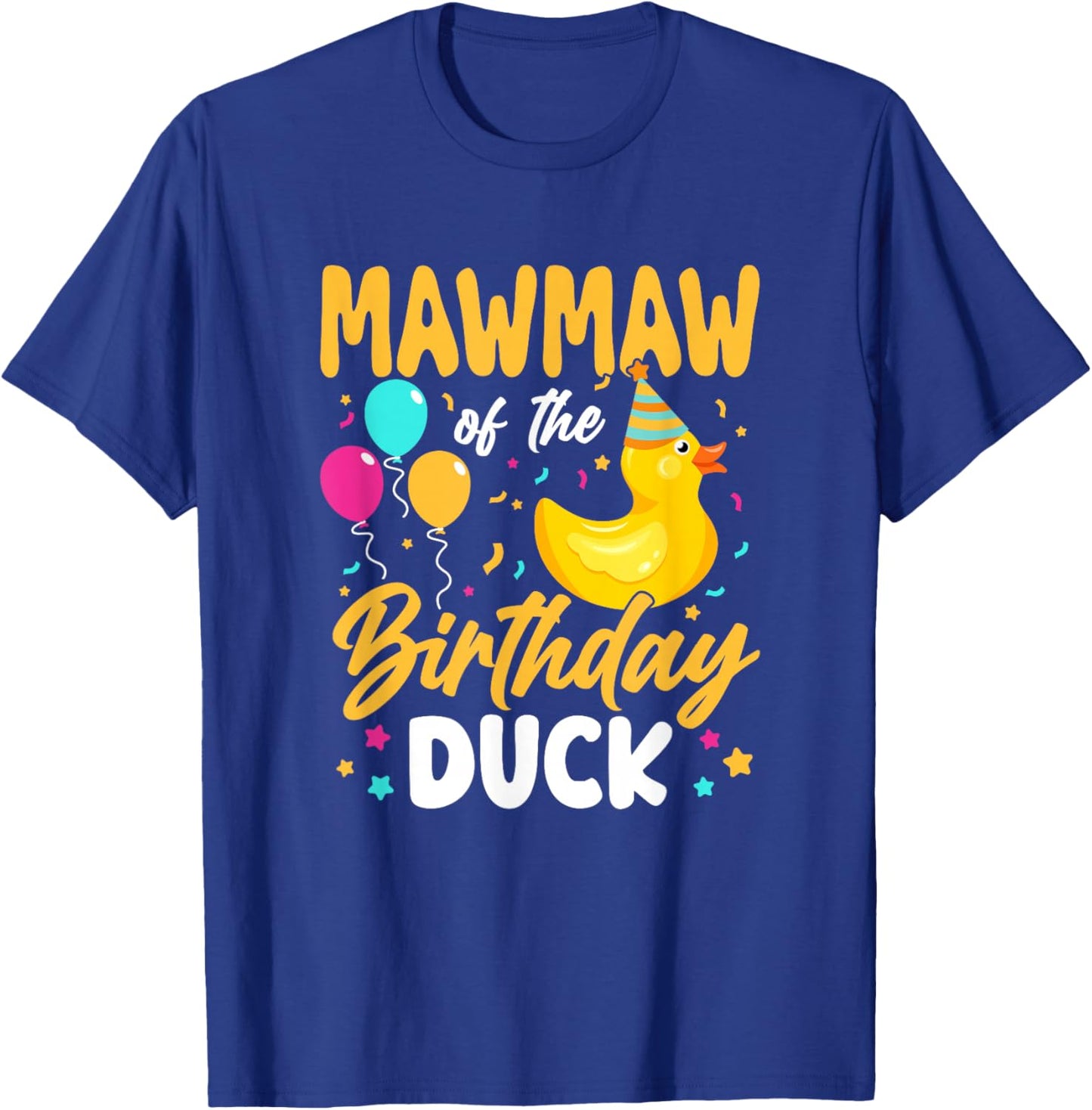 Mawmaw of The Birthday Duck Boy Rubber Duck Bday Family T-Shirt - T-Shirt | Royal