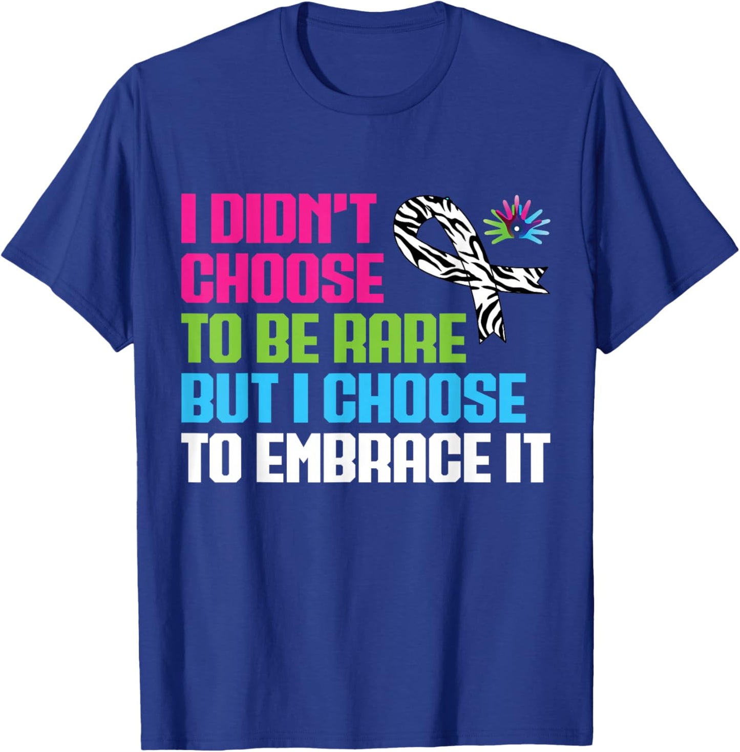I Didn't Choose to Be Rare Rare Disease Awareness Day T-Shirt - T-Shirt | Royal