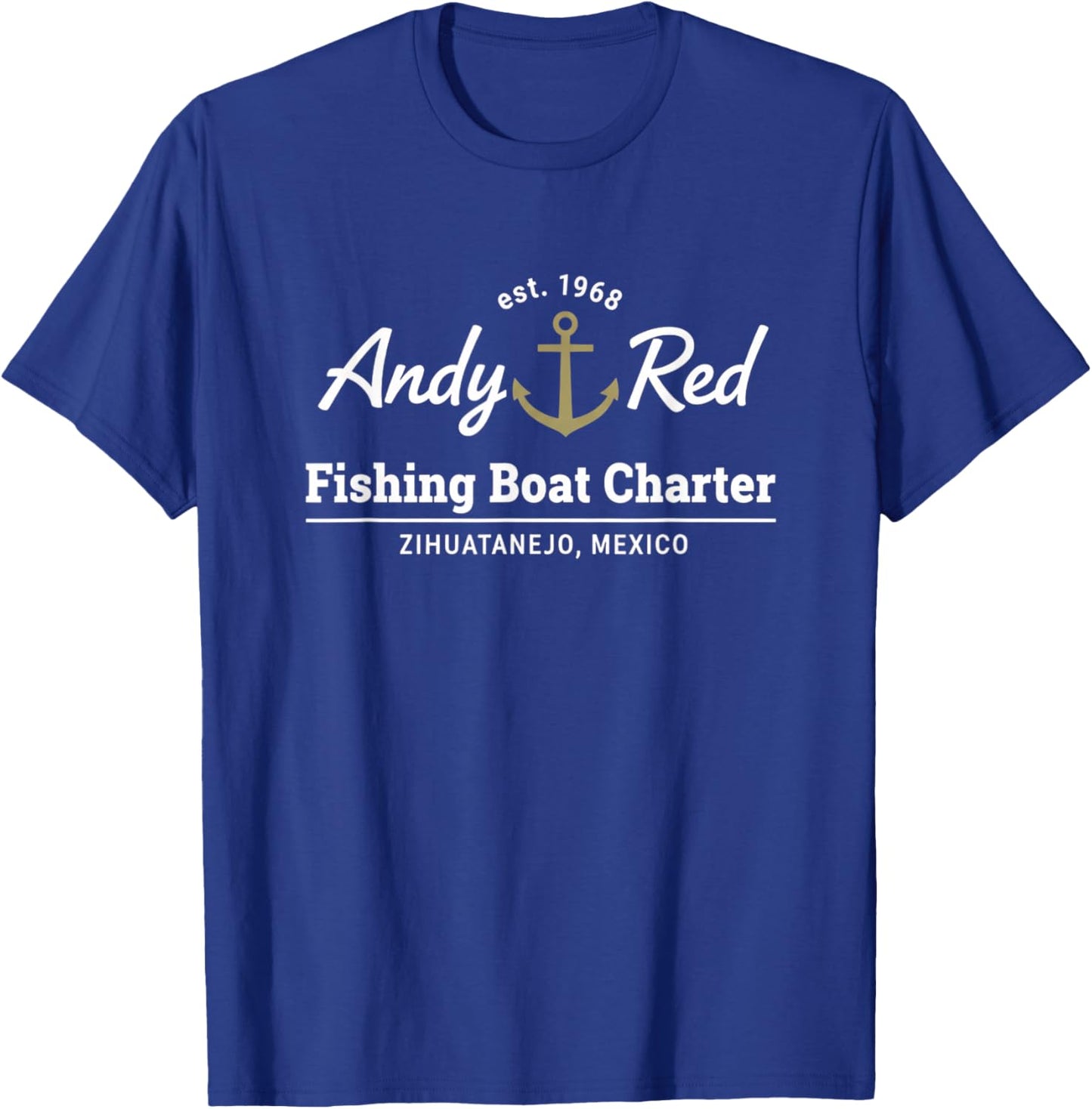 Andy Red Fishing Boat Charter Zihuatanejo Est 1968 T-Shirt - T-Shirt | Royal