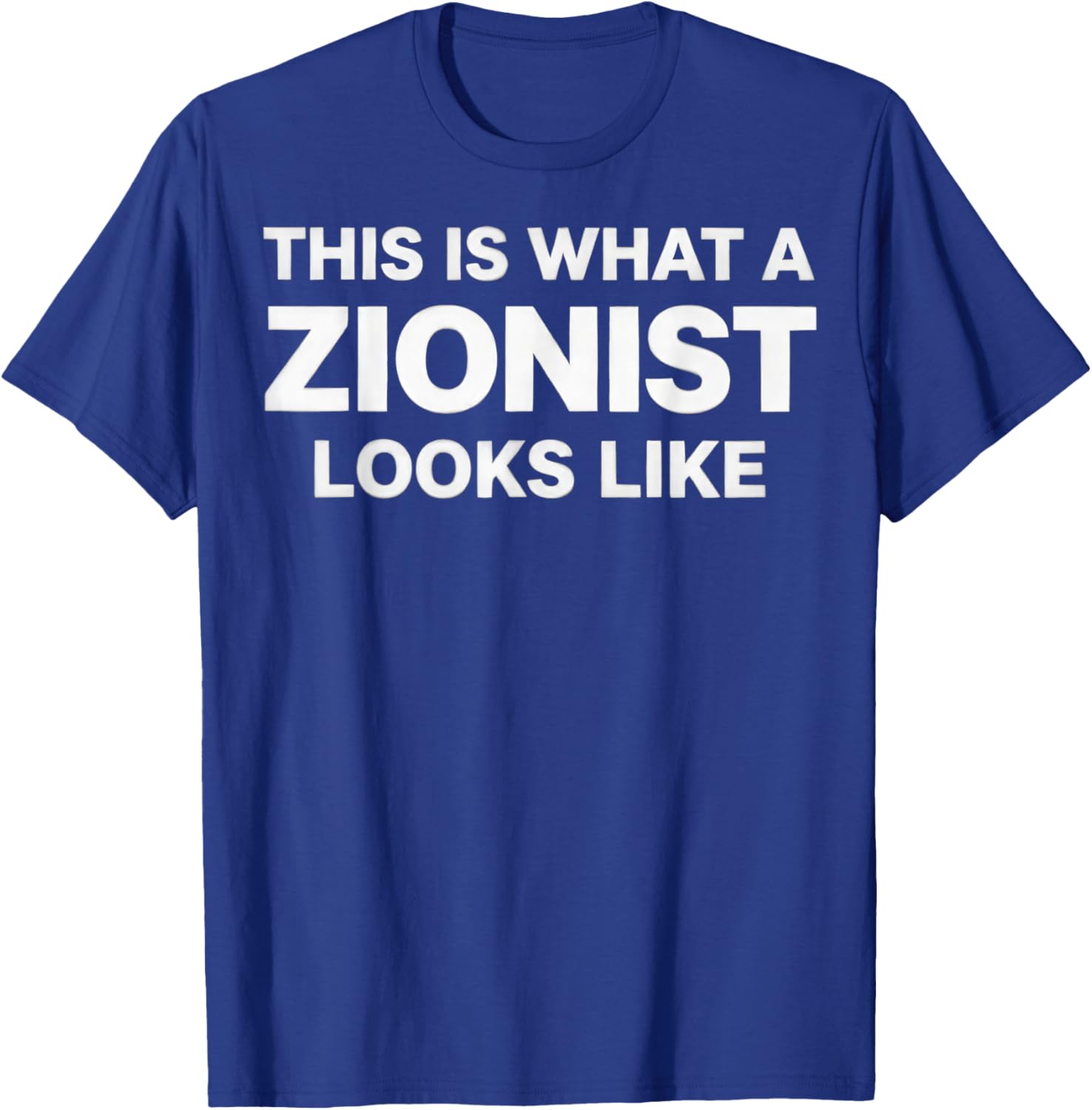 This is What a zionist Looks Like T-Shirt - T-Shirt | Royal