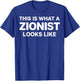 This is What a zionist Looks Like T-Shirt - T-Shirt | Royal