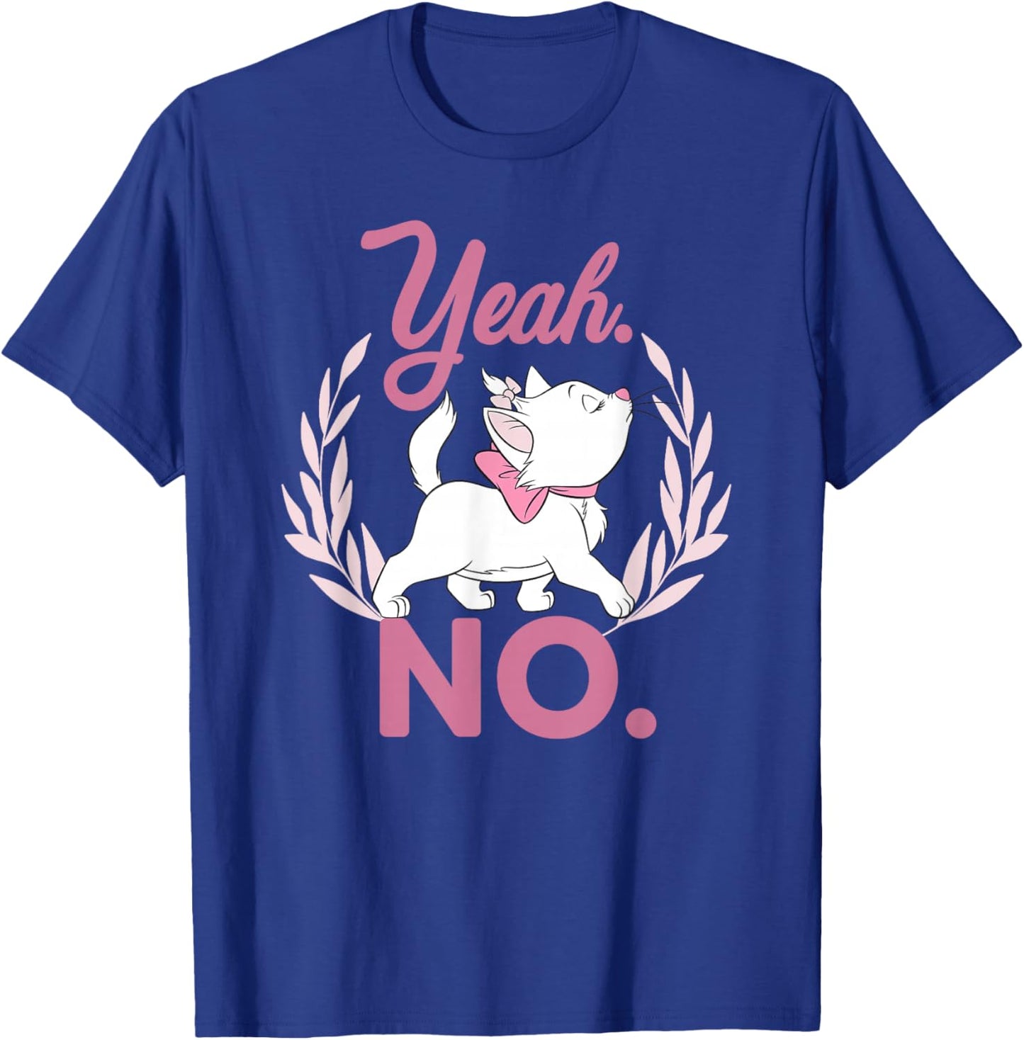 Disney The Aristocats Sassy Marie Yeah. No. Olive Portrait T-Shirt - T-Shirt | Royal