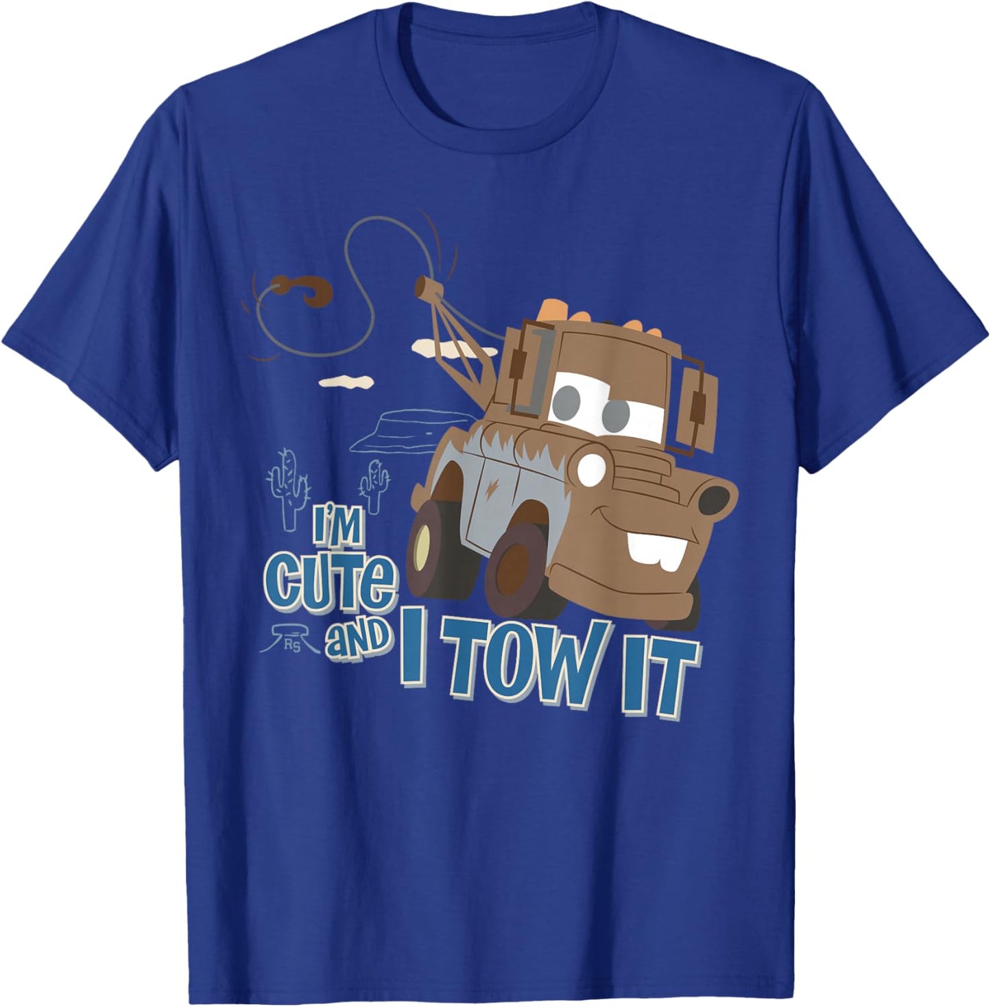 Disney Pixar Cars I'm Cute and I Tow It Mater Tow Truck T-Shirt - T-Shirt | Royal
