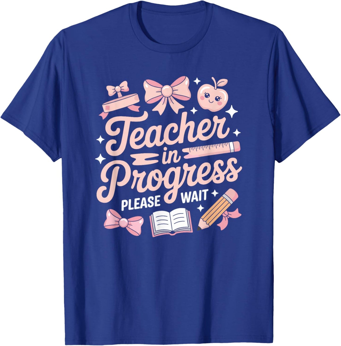 Teacher in Training Pink Bow Apple Please Wait Women T-Shirt - T-Shirt | Royal