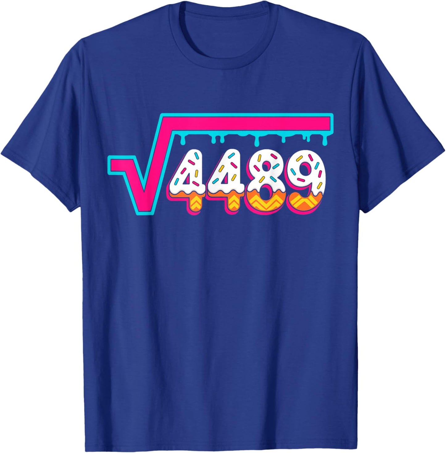 6 7 Vintage Funny Meme Square Root 4489 Slang Math Teacher T-Shirt - T-Shirt | Royal