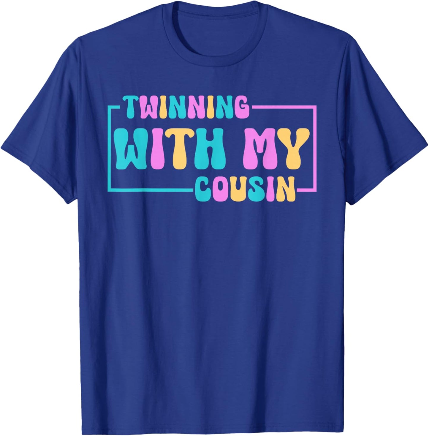 Friends Twinning with My Bestie Cousin for Spirit Week Girls T-Shirt - T-Shirt | Royal