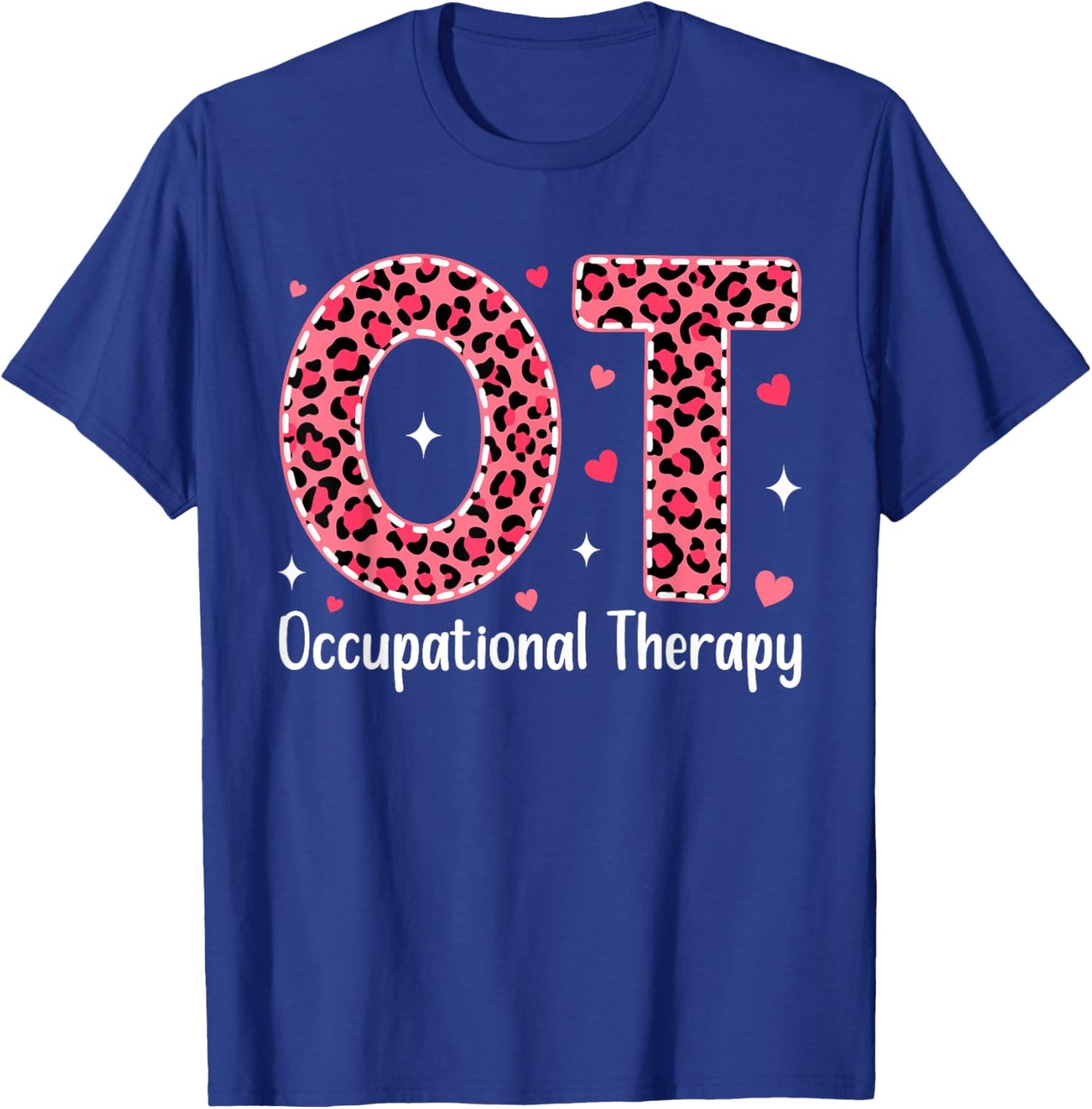 Occupational Therapy Leopard Valentine OT Therapist T-Shirt - T-Shirt | Royal