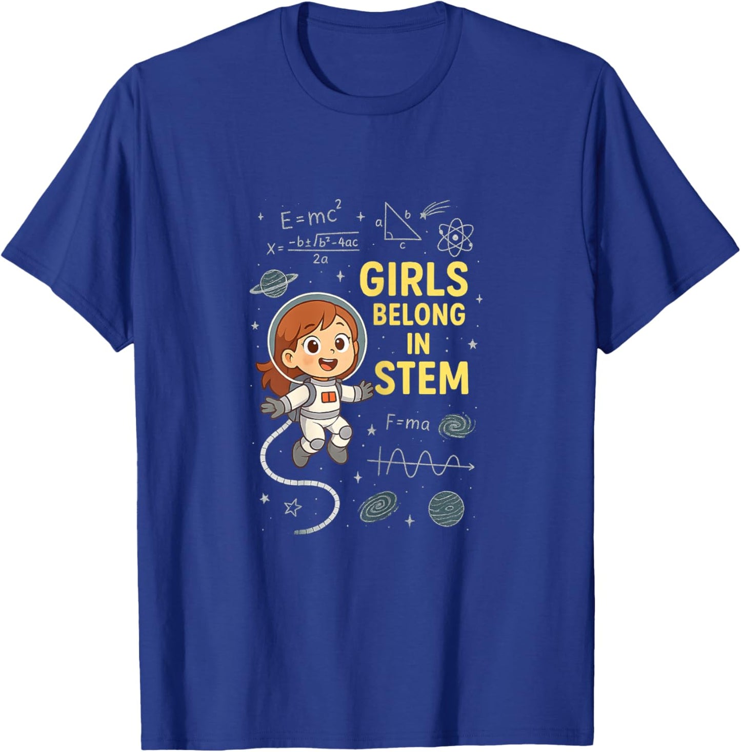 Girls in STEM Space Science Math Astronaut Empowerment Meme T-Shirt - T-Shirt | Royal