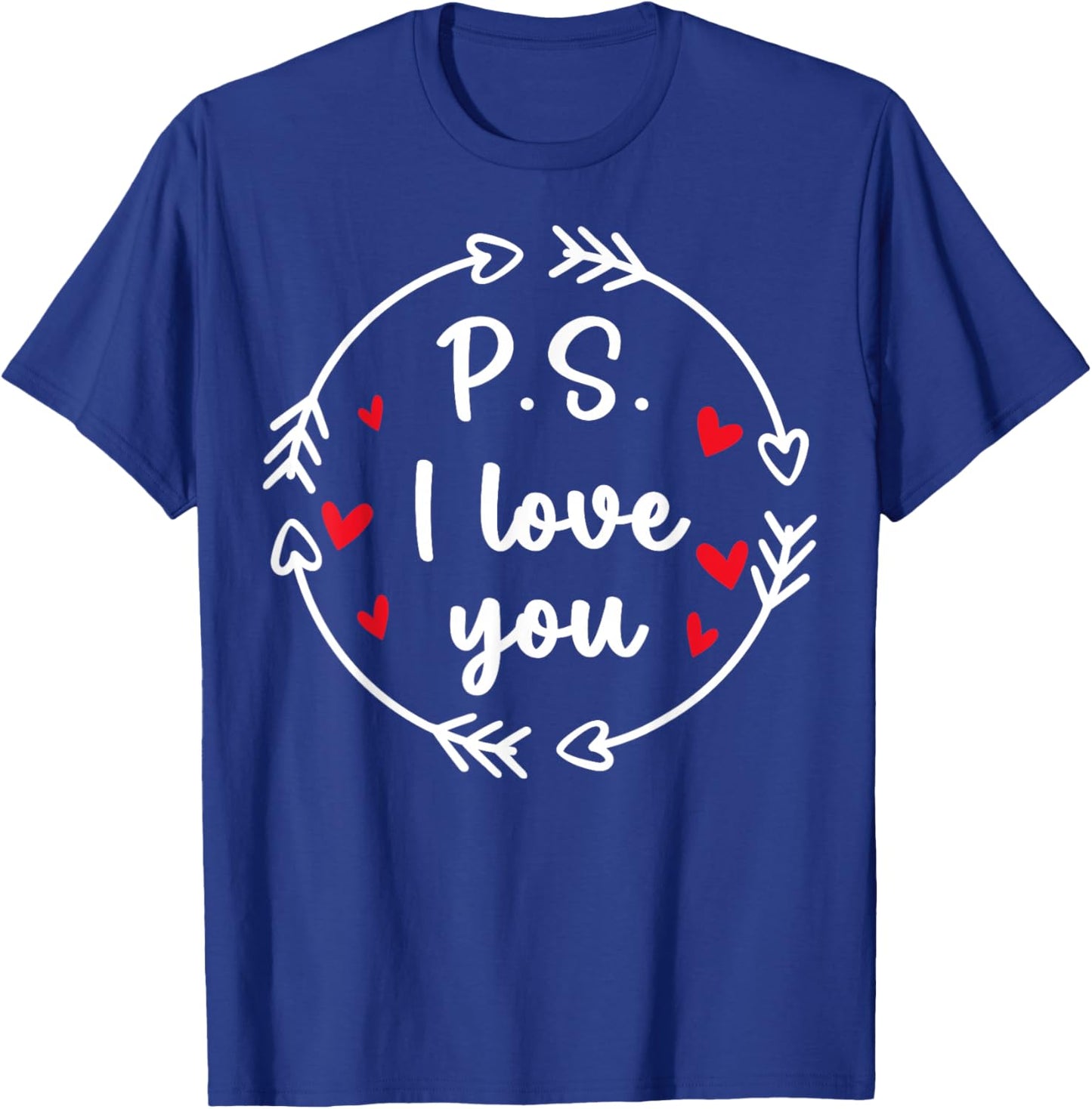 PS I Love You Day Valentine's Day Purple Heart Women Men Kid T-Shirt - T-Shirt | Royal
