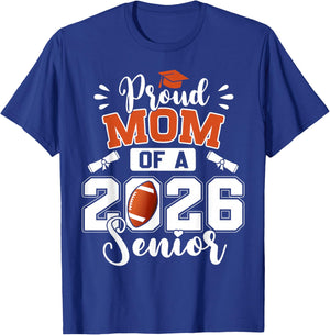 Proud Mom of A 2026 Senior Football Graduate Graduation T-Shirt - T-Shirt | Royal