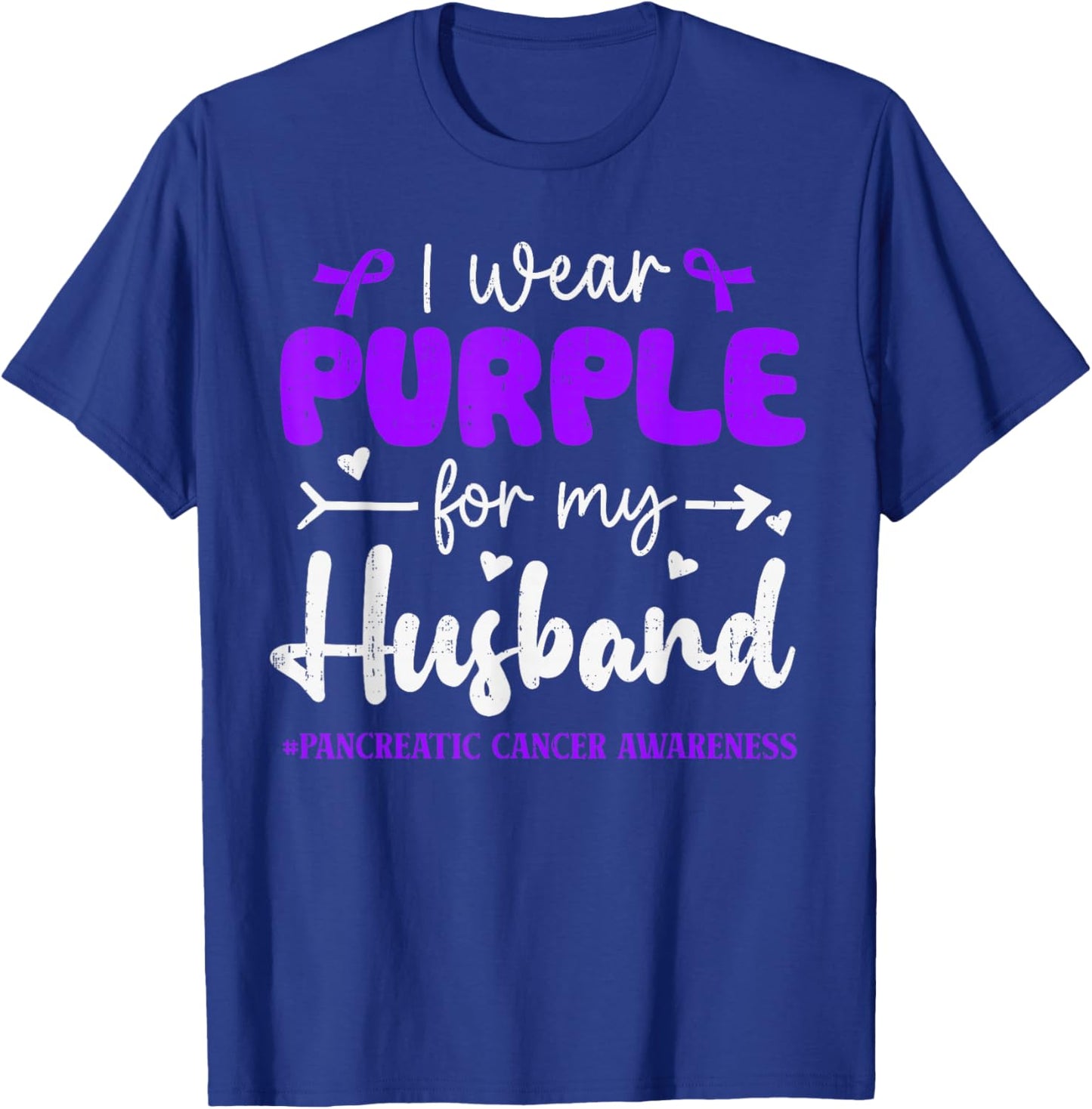 I Wear Purple for Husband Pancreatic Cancer Awareness Family T-Shirt - T-Shirt | Royal