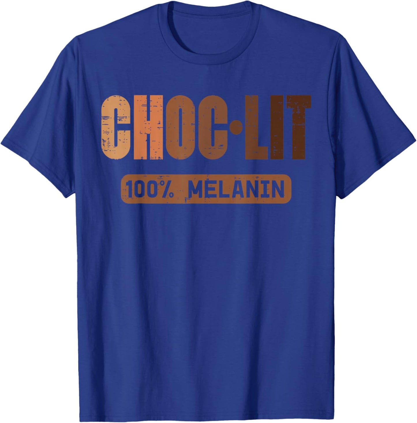 Choclit 100% Melanin Black Woman Black History Month T-Shirt - T-Shirt | Royal
