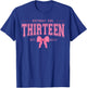 13th Birthday Girls Pink Coquette Bow 13 Years Old Est.2013 T-Shirt - T-Shirt | Royal