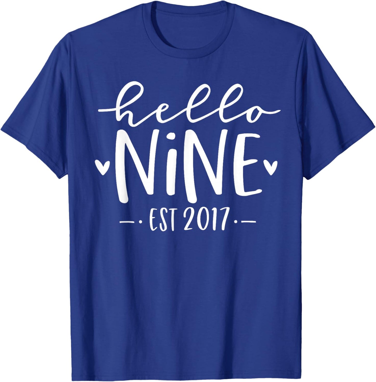 Hello Nine Est 2017 9th Birthday Girl 9-Year-Old T-Shirt - T-Shirt | Royal