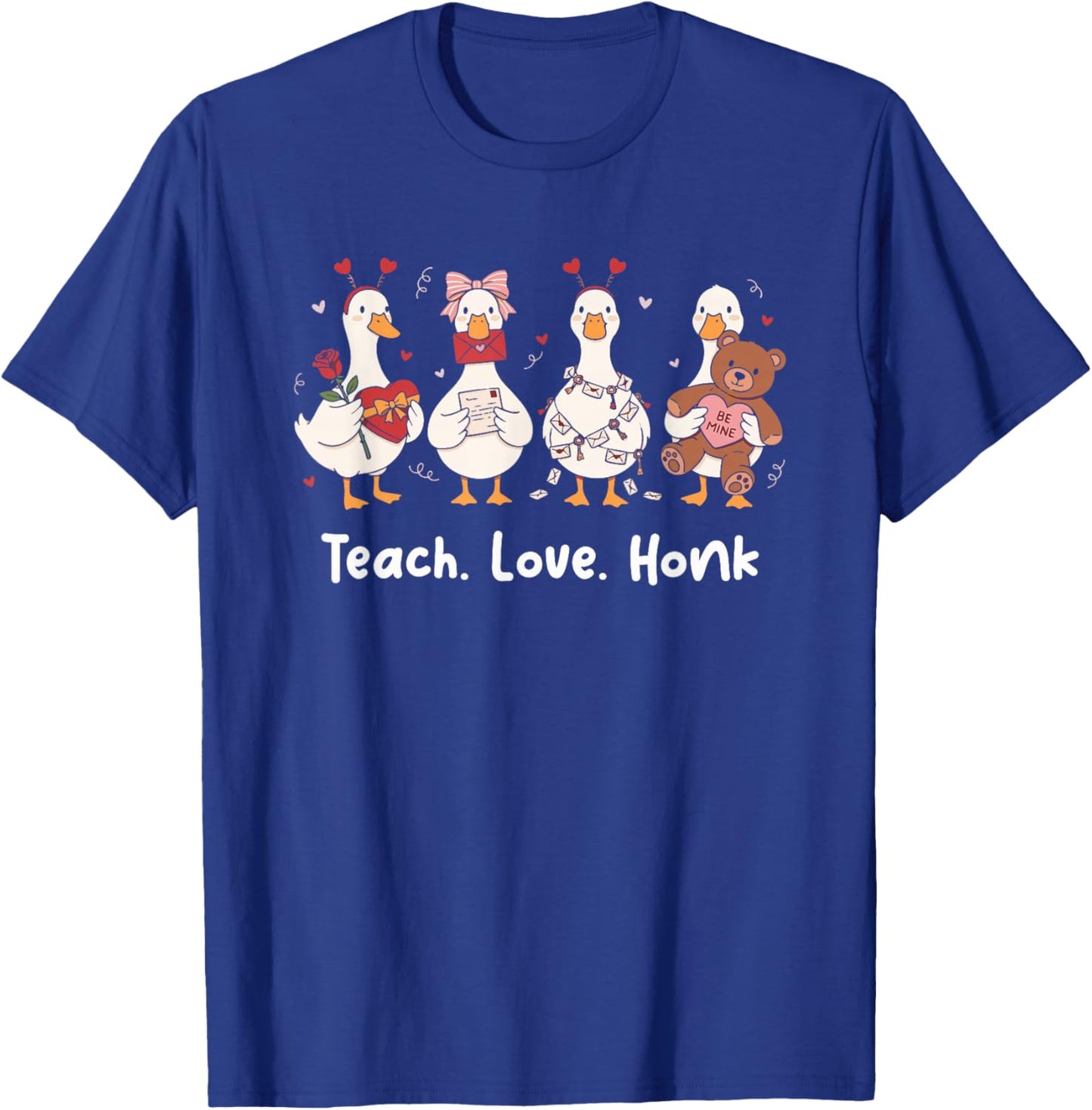Teach Love Honk Goose Valentine Teacher Valentine Day T-Shirt - T-Shirt | Royal