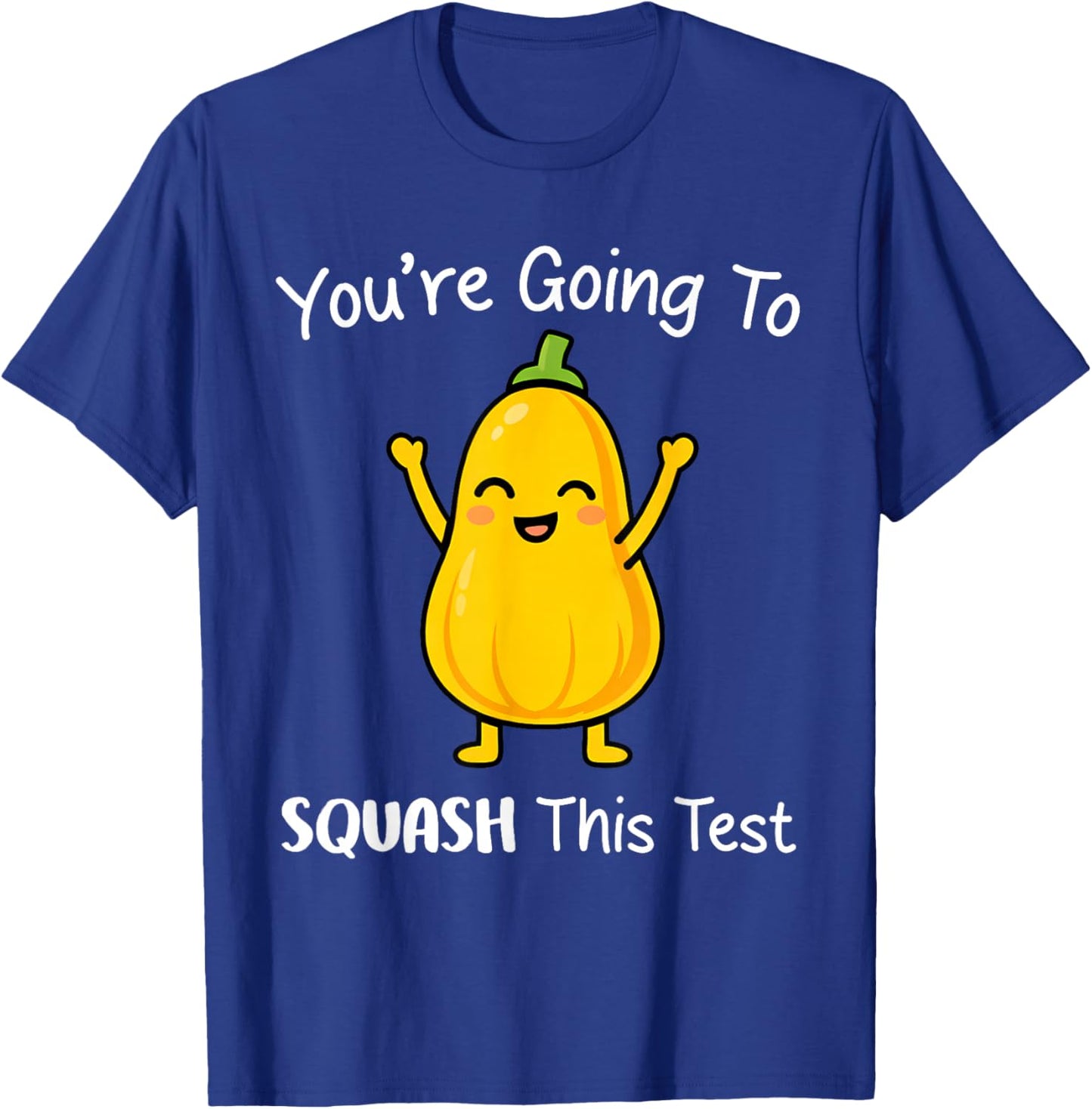 Test Day Funny Squash This Test Motivation Teacher Testing T-Shirt - T-Shirt | Royal