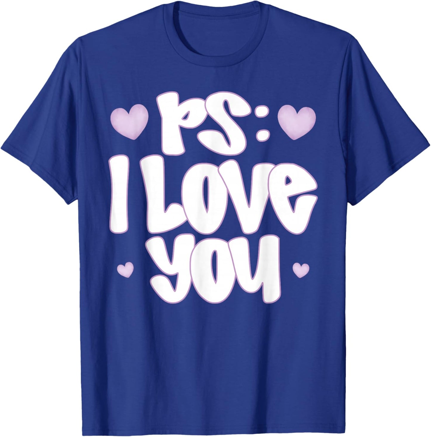 PS I Love You Day Valentine's Day Purple Heart Women Men Kid T-Shirt - T-Shirt | Royal