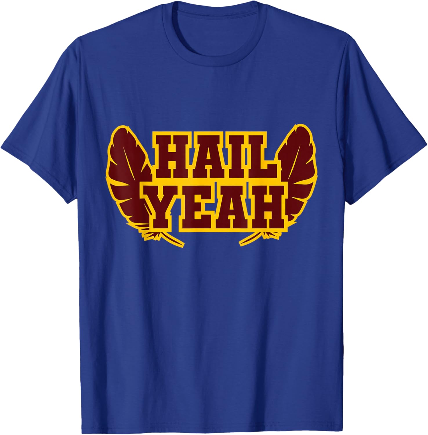 Hail Yeah Feathers Vintage T-Shirt - T-Shirt | Royal