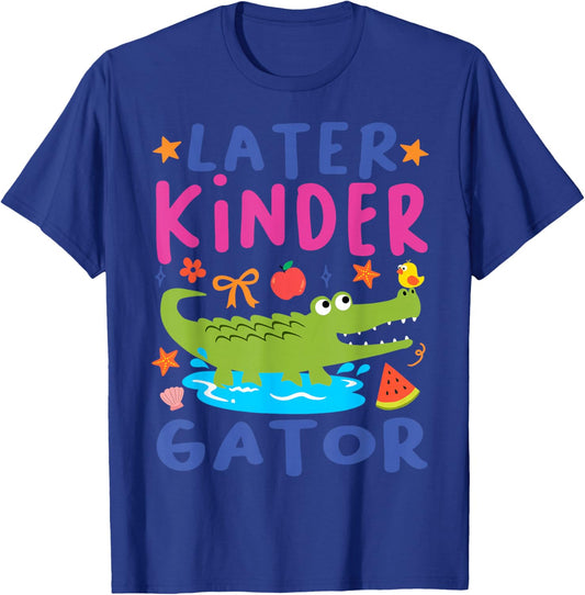 Later Kinder Grader Cute Alligator Later Gator Teacher Kids T-Shirt - T-Shirt | Royal