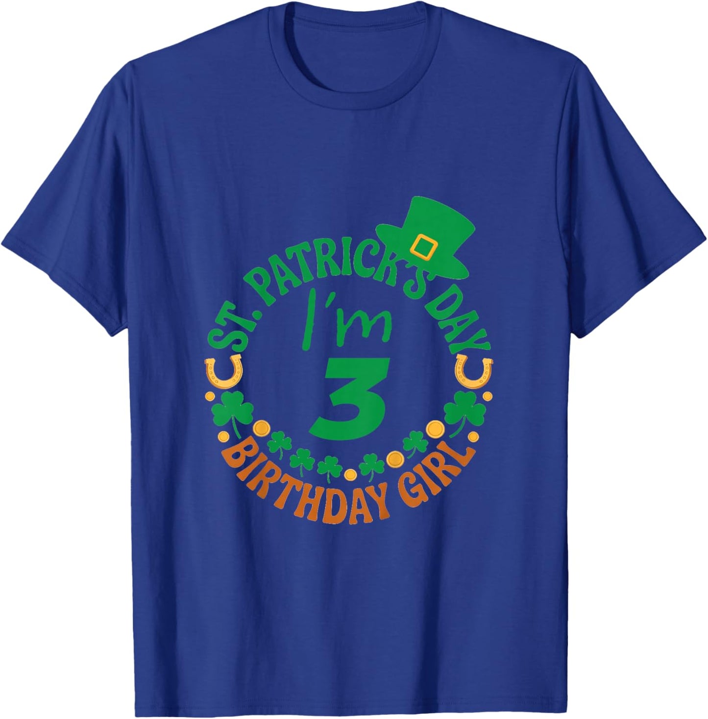 Birthday Girl ST Patricks Day Age 3 T-Shirt - T-Shirt | Royal