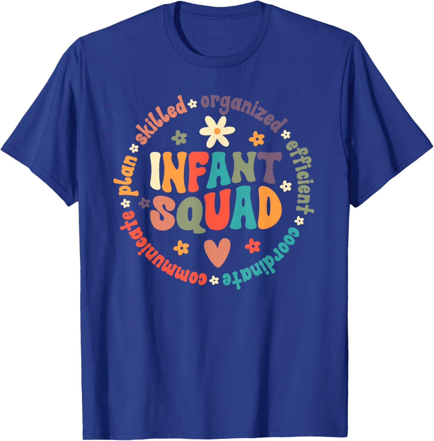 Infant Squad Infant Teacher Team Infant Teaching Crew T-Shirt - T-Shirt | Royal