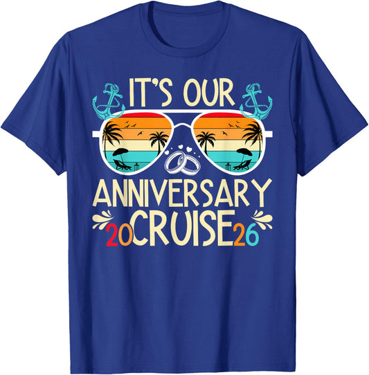 It's Our Anniversary Cruise 2026 Husband and Wife Cruising T-Shirt - T-Shirt | Royal
