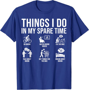 Things I Do in My Spare Time Bicycle Cycling Lover T-Shirt - T-Shirt | Royal