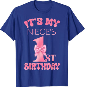 It's My Niece's 1st Birthday Girl Pink Party Themes T-Shirt - T-Shirt | Royal