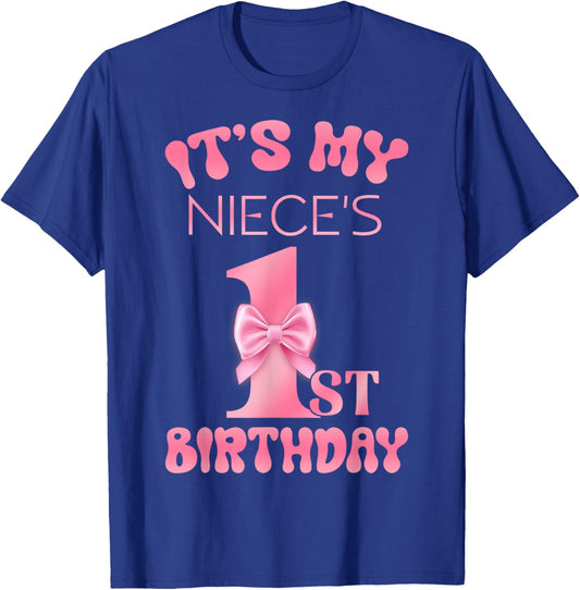 It's My Niece's 1st Birthday Girl Pink Party Themes T-Shirt - T-Shirt | Royal