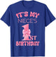 It's My Niece's 1st Birthday Girl Pink Party Themes T-Shirt - T-Shirt | Royal