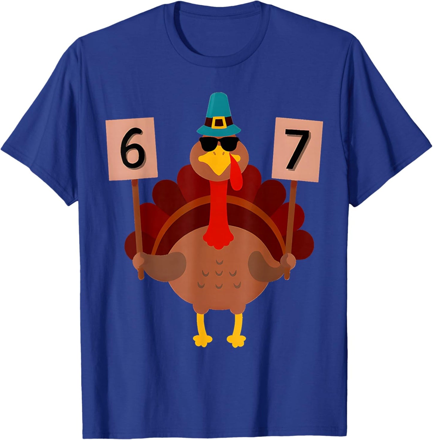 67 Thanksgiving Funny Turkey Thanksgiving 67 Turkey T-Shirt - T-Shirt | Royal