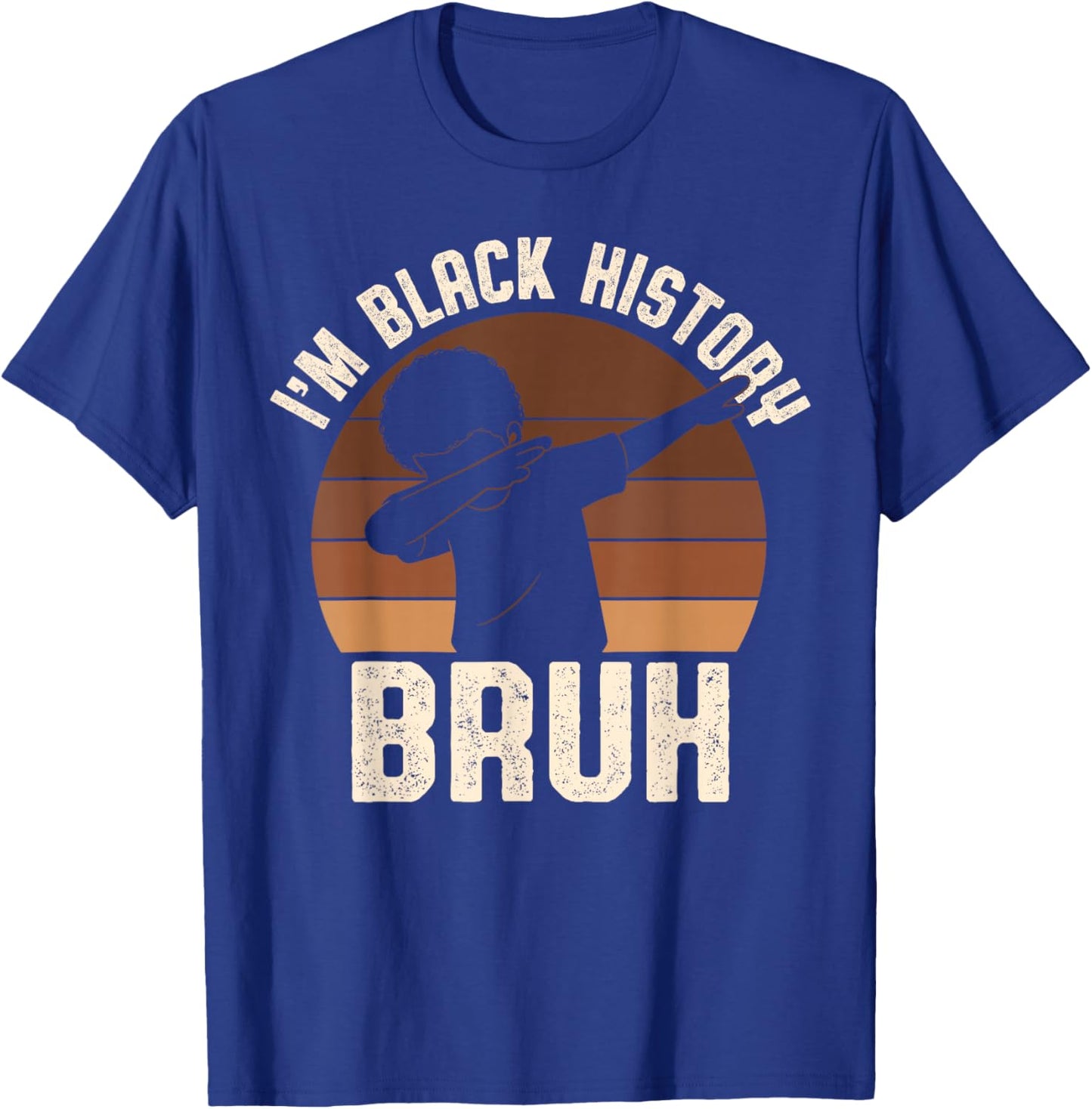 Bruh I Am Black History Kids Boys Men Black History Month T-Shirt - T-Shirt | Royal