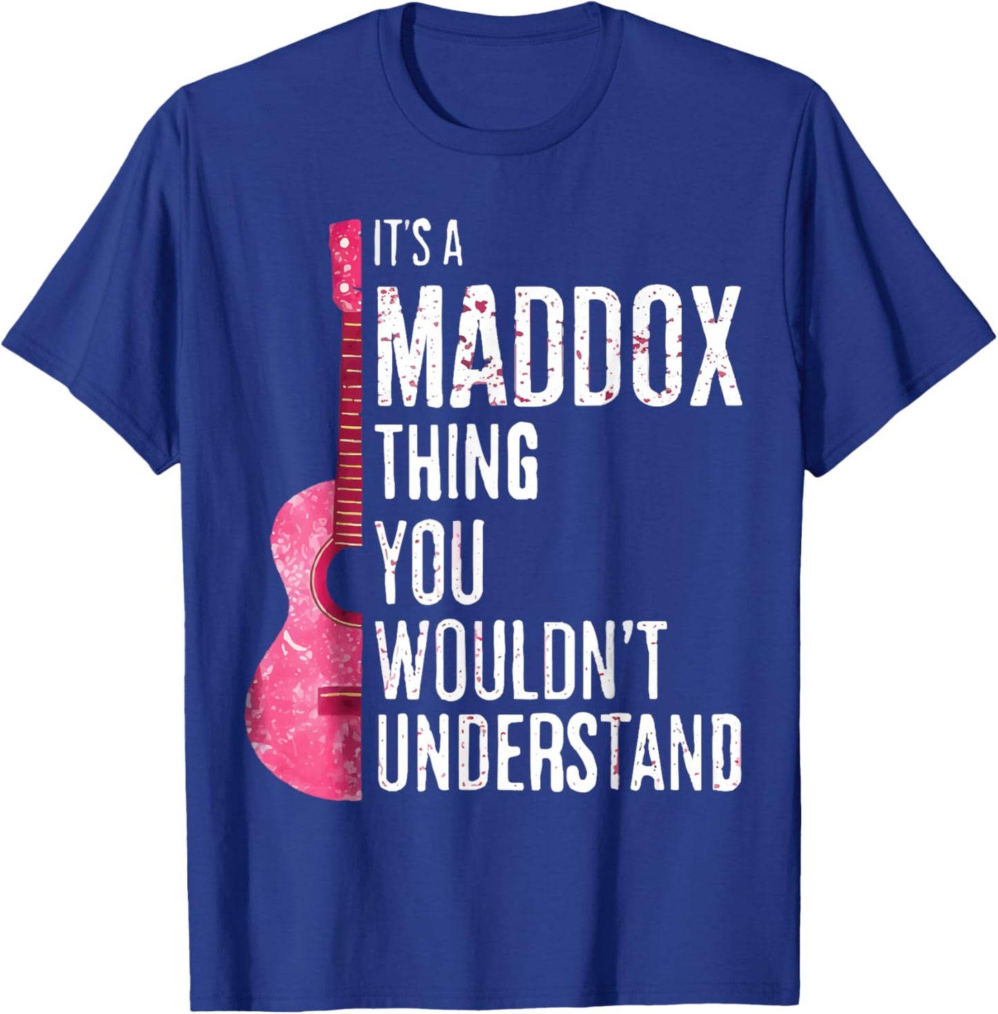 It's A Maddox Thing You Wouldn't Understand Groovy Vintage T-Shirt - T-Shirt | Royal