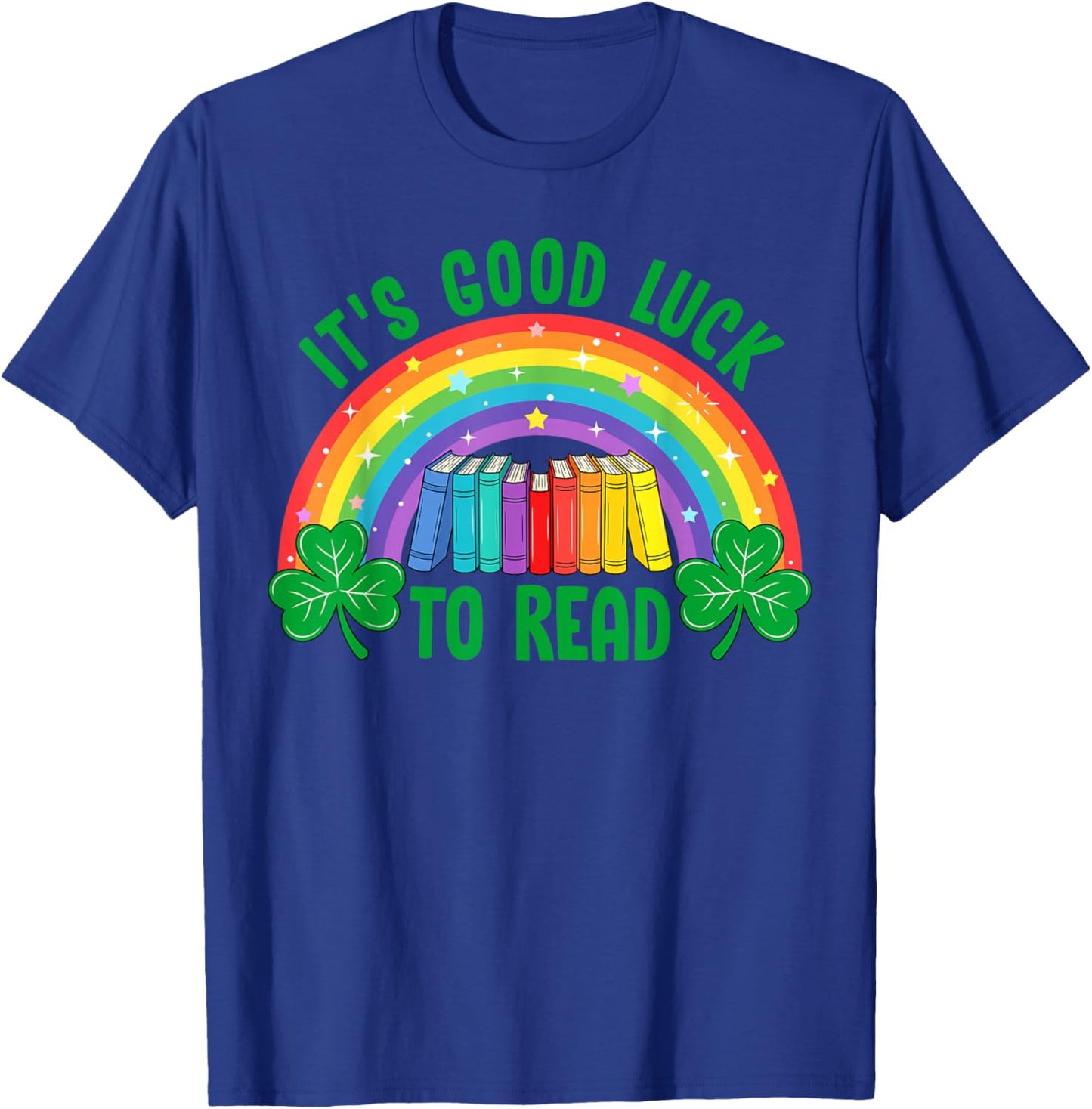 Lucky to Read St Patrick's Day Teacher Librarian Reading T-Shirt - T-Shirt | Royal