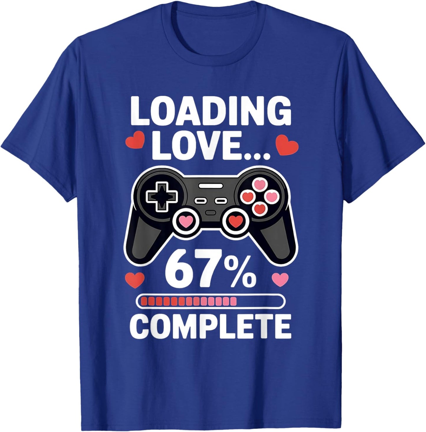 67 Six Seven Gamer Valentine's Day 6 7 Meme Boys Video Game T-Shirt - T-Shirt | Royal