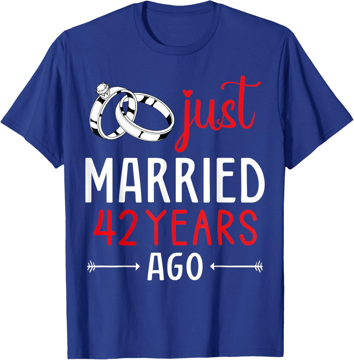 Just Married 42 Years Ago Couple Matching 42th Anniversary T-Shirt - T-Shirt | Royal