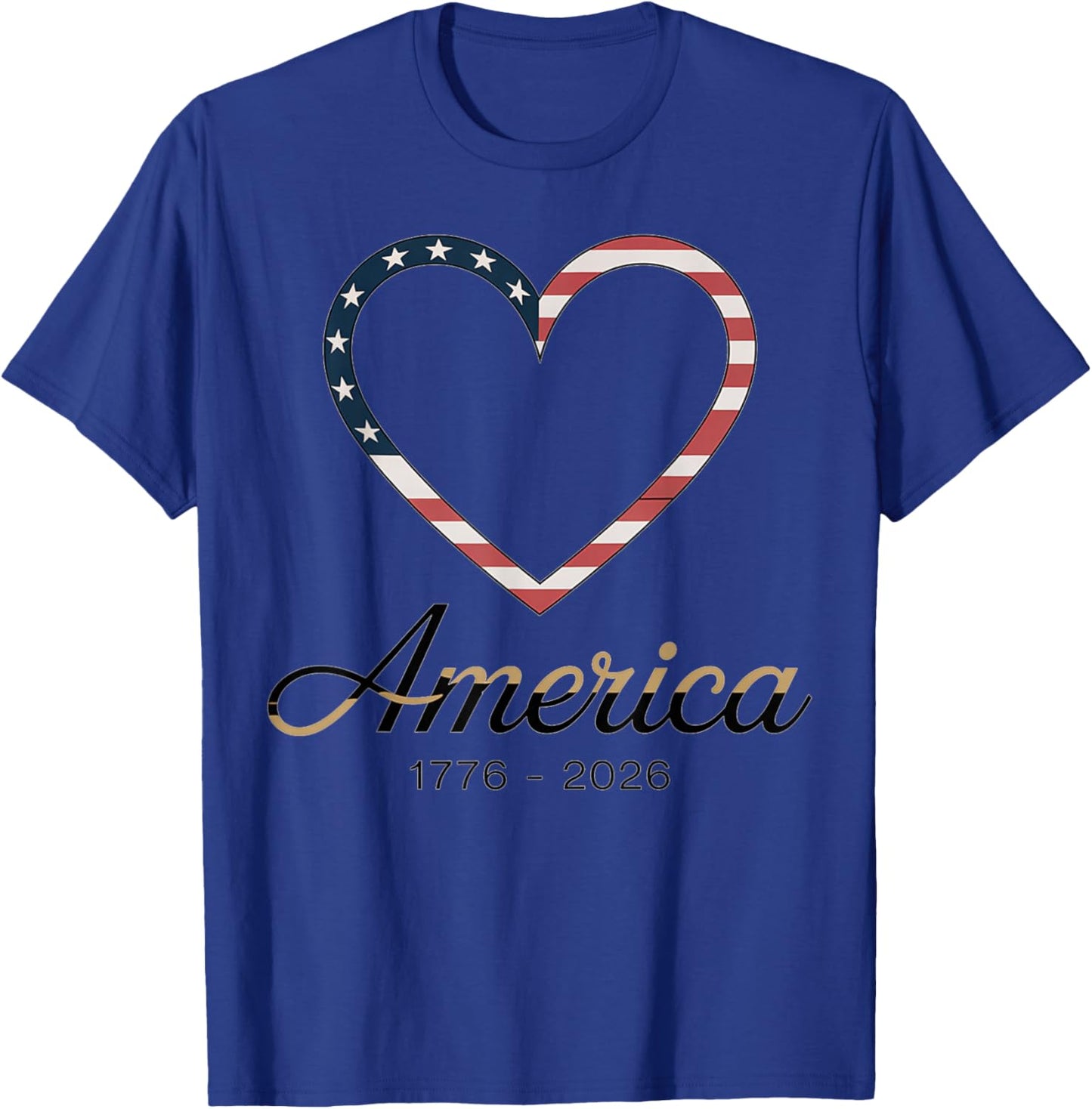 Flag Heart 1776 2026 July 4th 250th Birthday T-Shirt - T-Shirt | Royal