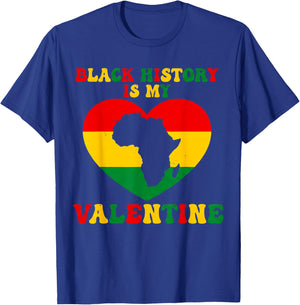 Black History is My Valentine Heart Black History Month T-Shirt - T-Shirt | Royal
