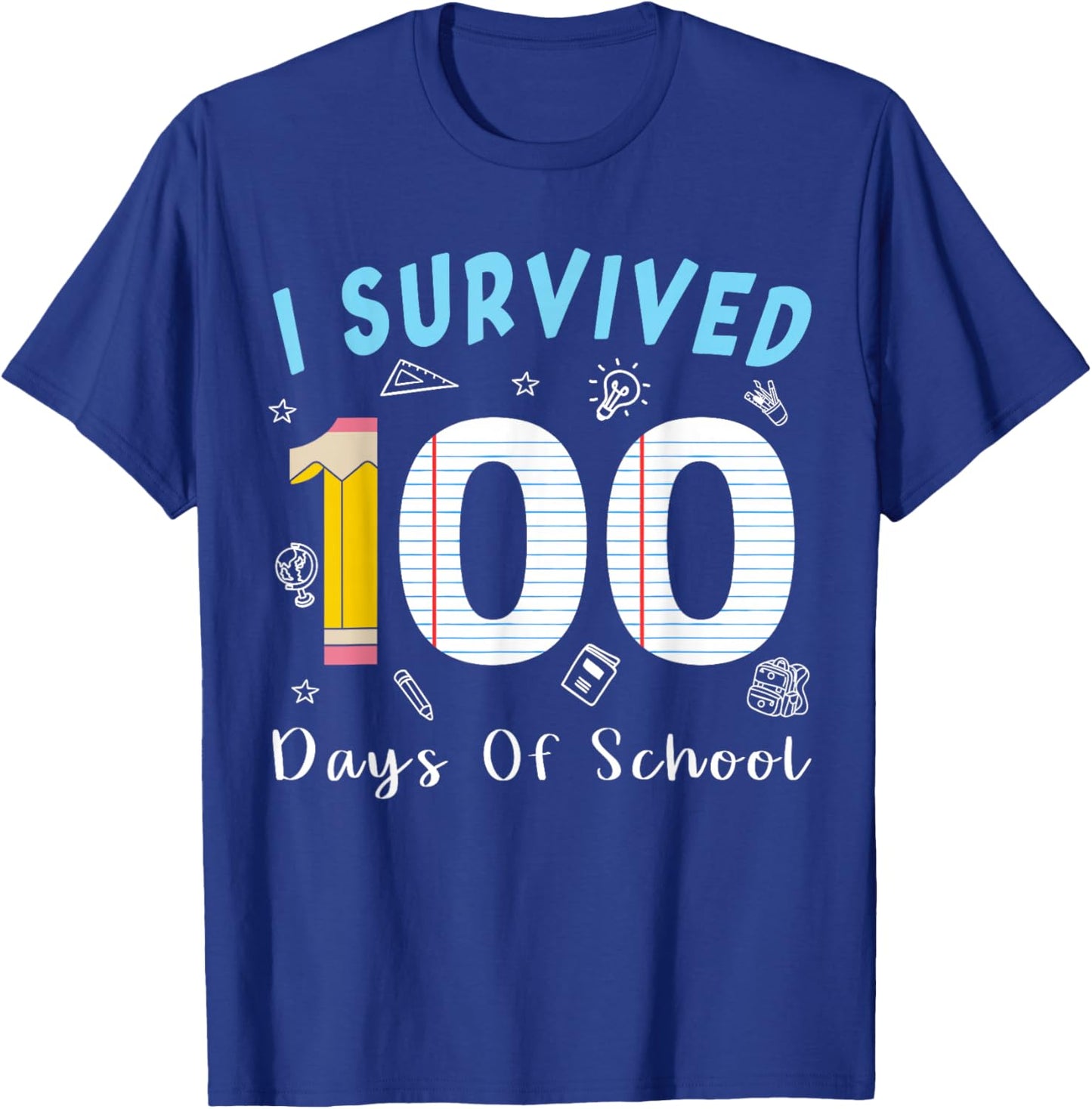 I Survived 100 Days of School Students Teachers 100th Days T-Shirt - T-Shirt | Royal