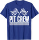 Pit Crew Birthday Party for Family Matching Race Car Racing T-Shirt - T-Shirt | Royal