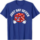 Funny Craps Player Just say Seven Craps Night T-Shirt - T-Shirt | Royal