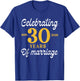 Funny 30 Years of Marriage 1996 30th Wedding Anniversary T-Shirt - T-Shirt | Royal