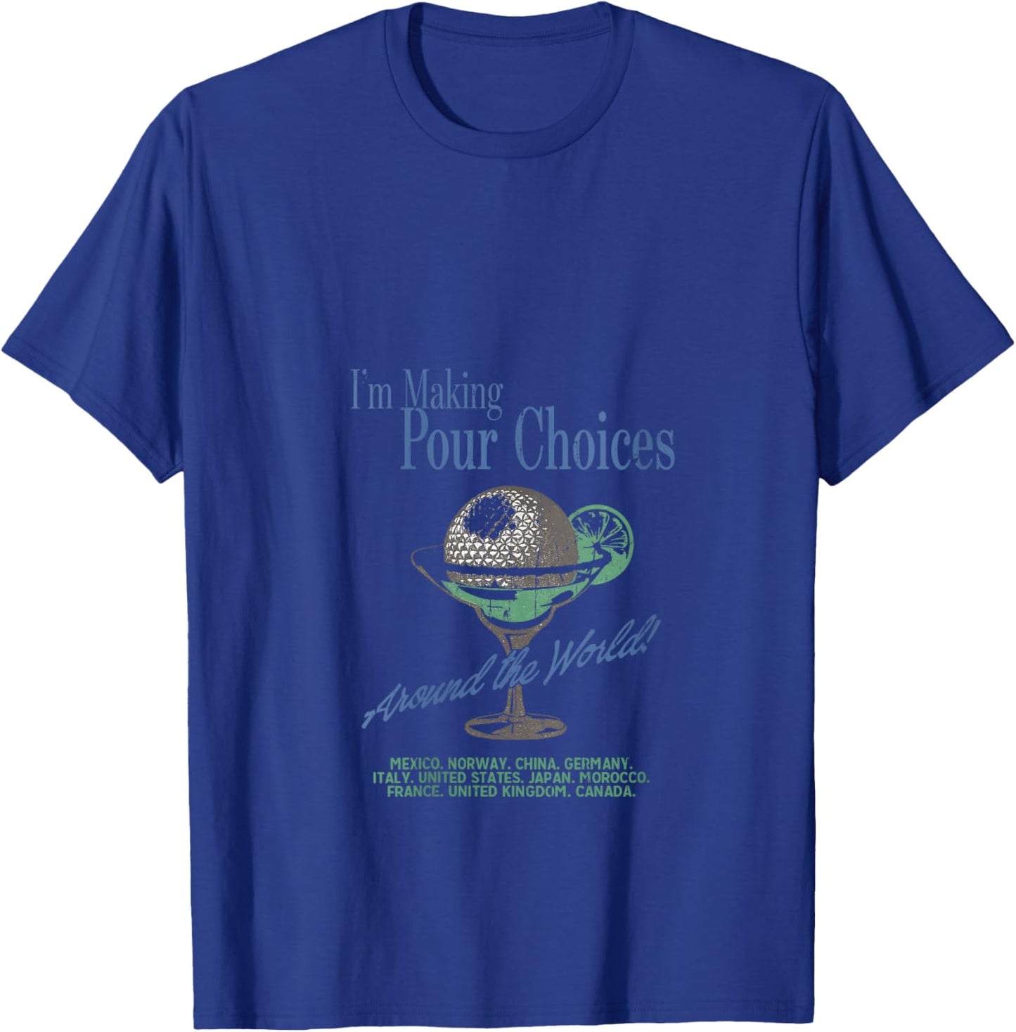I'm Making Pour Choices Around The World V-Neck T-Shirt - T-Shirt | Royal