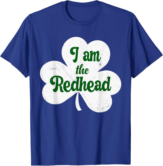 Funny Irish St Patricks Day Shamrock I Am The Redhead Women T-Shirt - T-Shirt | Royal