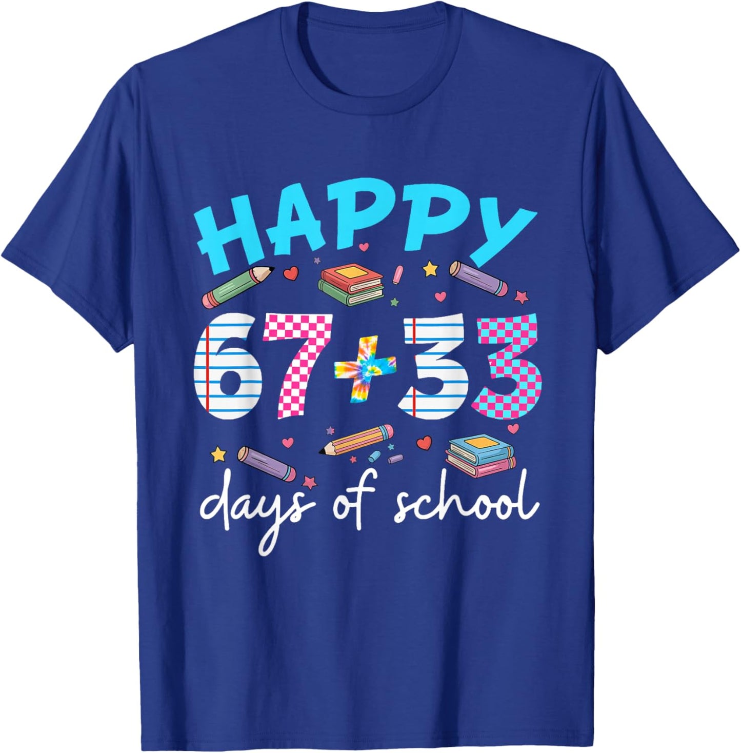 Happy 67 33 Days of School for Girls Boys Kids 100th Day T-Shirt - T-Shirt | Royal