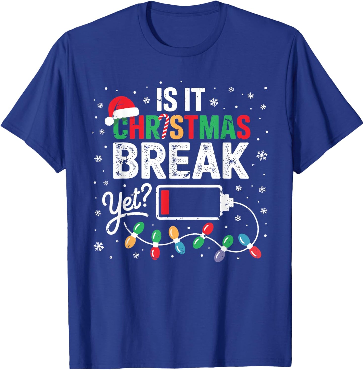 Funny Xmas Holiday is It Christmas Break Yet Teacher Women T-Shirt - T-Shirt | Royal